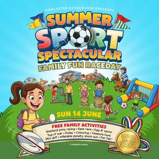 promotional poster for Doncaster races family summer spectacular sports day event in June.