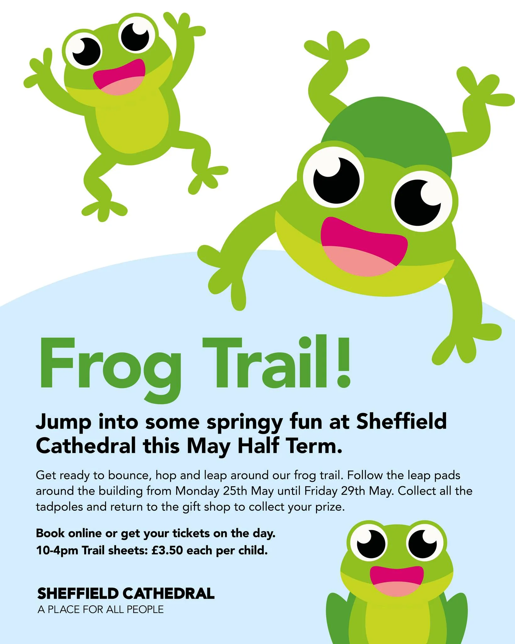 Poster with bright green cartoon style frogs for the Frog Trail May half term event at Sheffield Cathedral