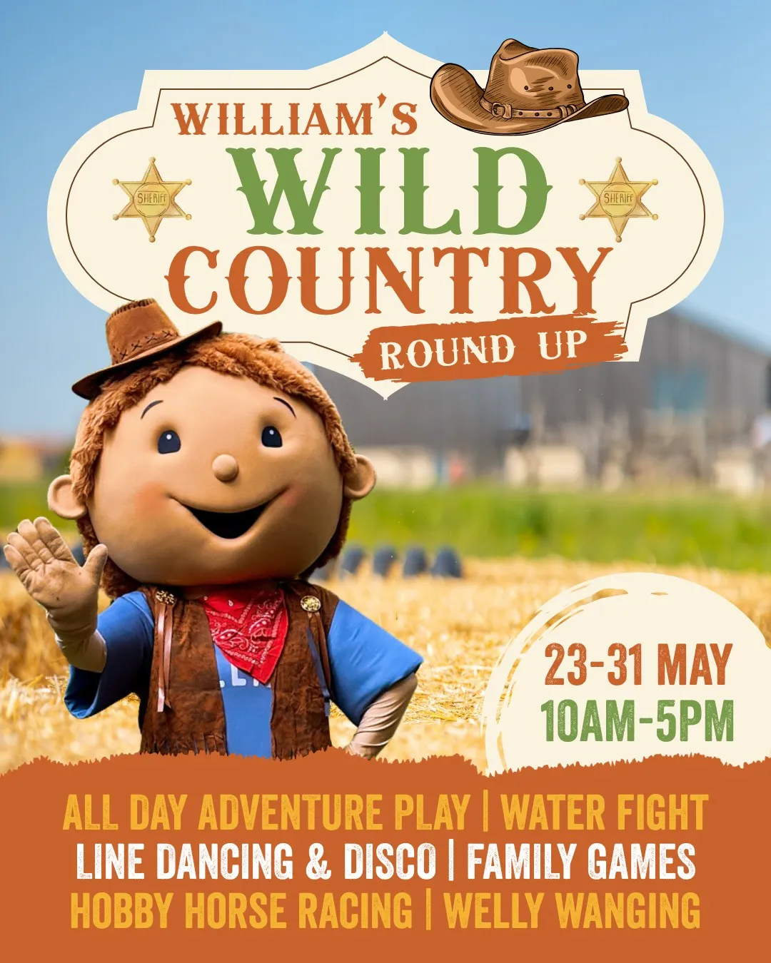 William mascot of Williams Den in cowboy clothes for the may half term Wild Country Showdown event.