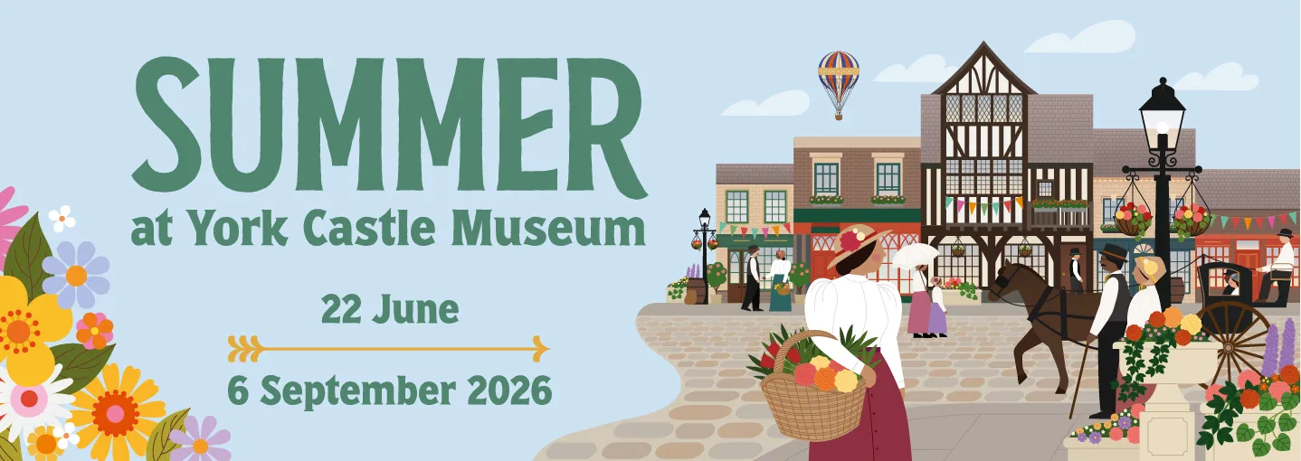 banner image for the York Castle Museum summer programme, featuring an illustraion of the a Victorian street with people and bright flowers.