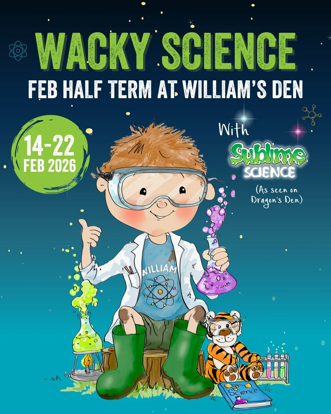 Williams Den wacky-science-week-this-feb-half-term-featuring-sublime-science Science